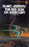 [Lucky Starr 04] • The Big Sun of Mercury